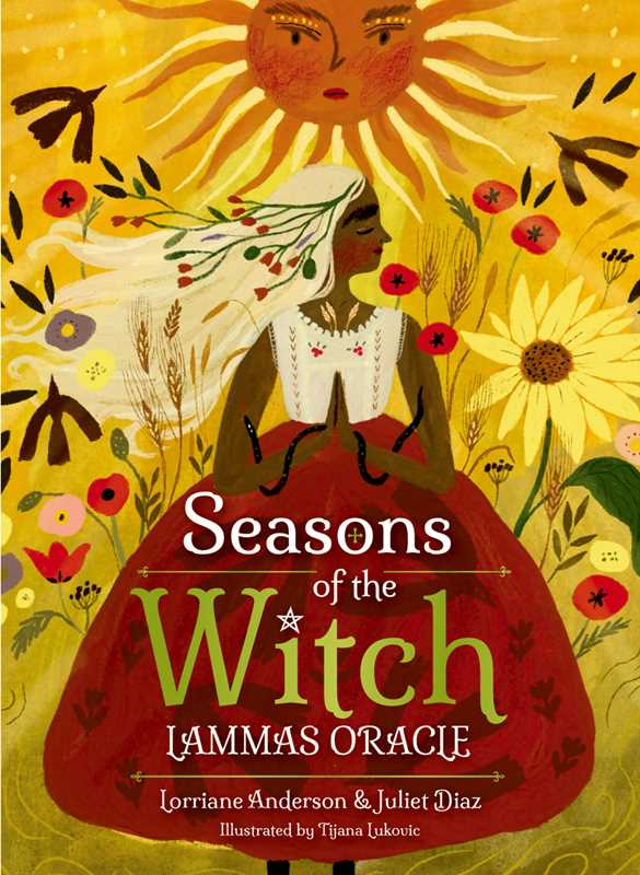 Seasons of the Witch Lammas Oracle by Lorriane  Anderson
