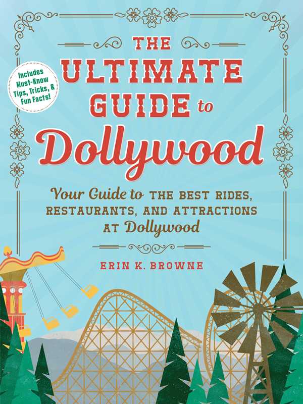 Ultimate Guide to Dollywood by Erin Browne