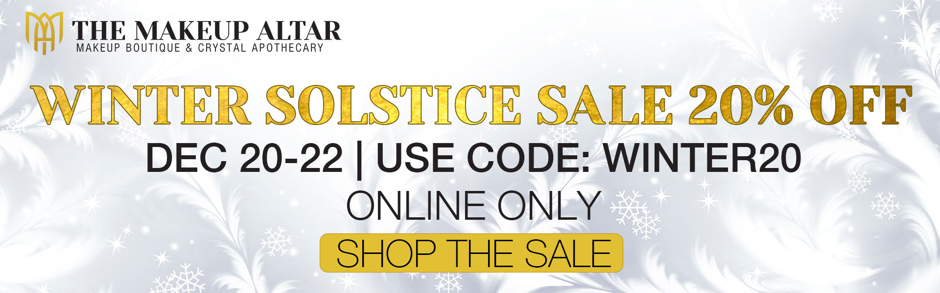 🎉 Winter Solstice Sale! Enjoy 20% OFF with code WINTER20 | Dec 20–22 | Online Only 🛍️