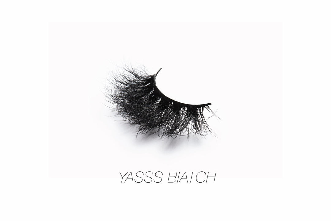 Yasss B**tch Lashes